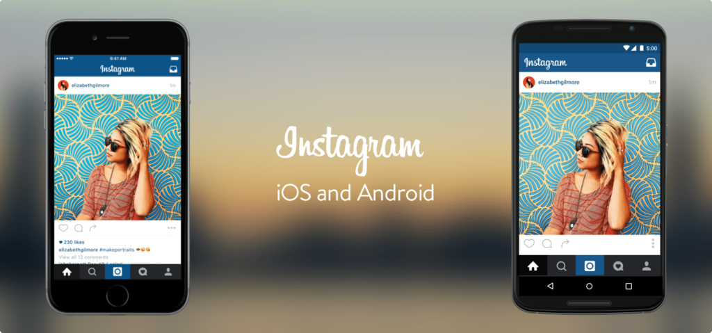 Instagram: iOS and Android