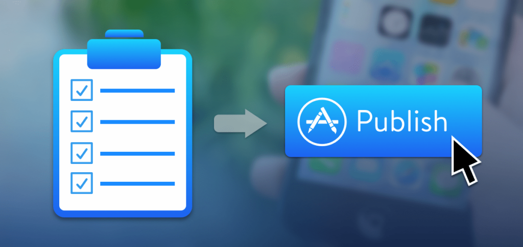 What To Do Before Publishing To The App Store