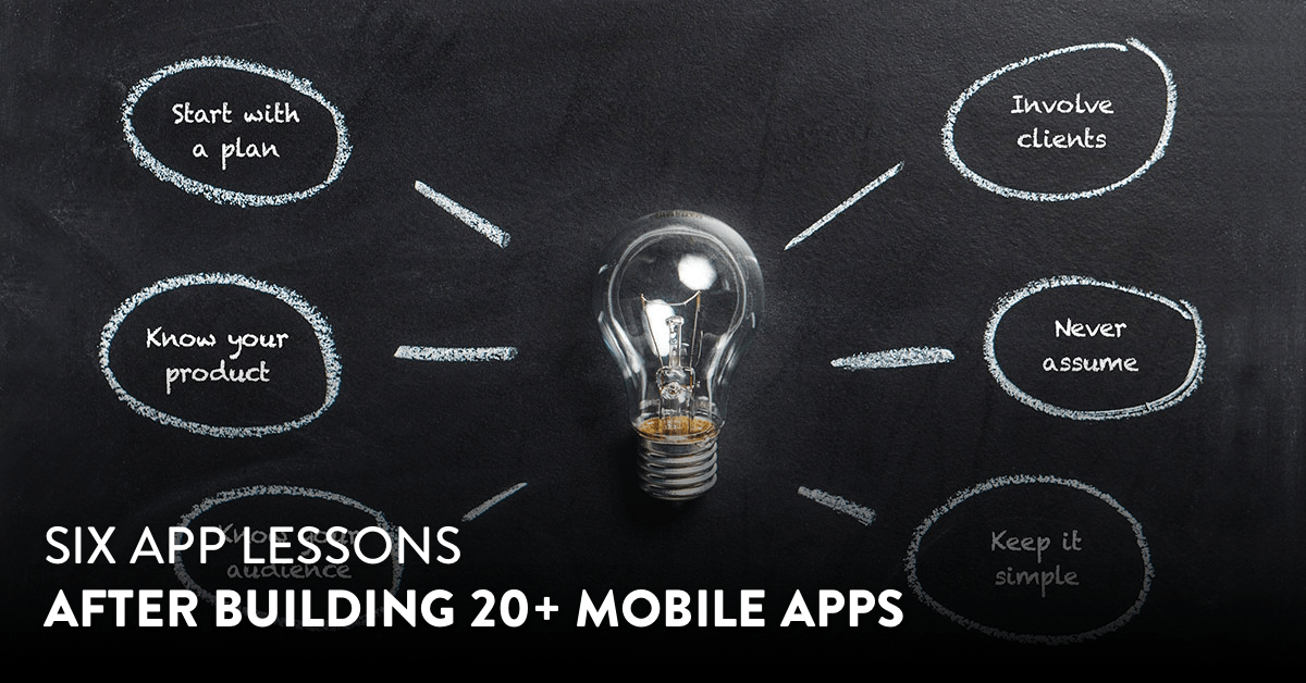 Six App Lessons After Building 20+ Mobile Apps - MindSea